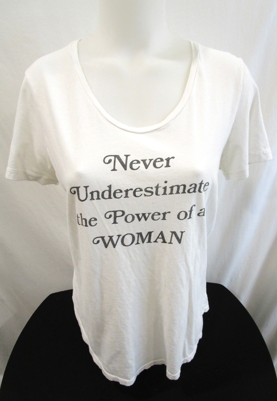 The Bee & the Fox "Never Underestimate The Power Of A Woman" T Shirt Women L